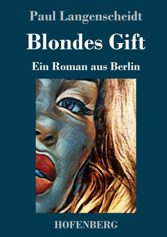 Blondes Gift