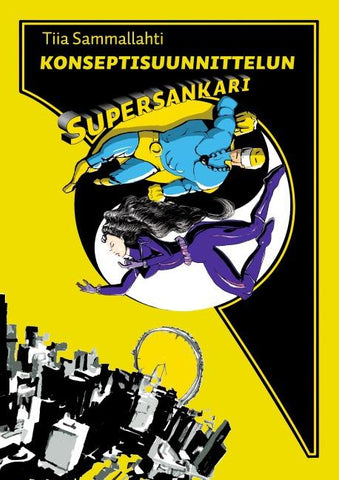 Konseptisuunnittelun supersankari