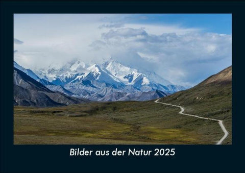 Bilder aus der Natur 2025 Fotokalender DIN A5