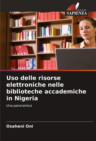 Uso delle risorse elettroniche nelle biblioteche accademiche in Nigeria