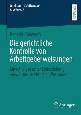 Die gerichtliche Kontrolle von Arbeitgeberweisungen
