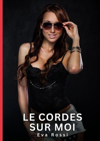 Le Cordes sur Moi