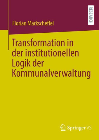 Transformation in der institutionellen Logik der Kommunalverwaltung