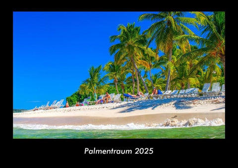 Palmentraum 2025 Fotokalender DIN A3