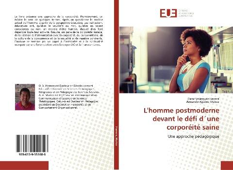 L'homme postmoderne devant le défi d´une corporéité saine