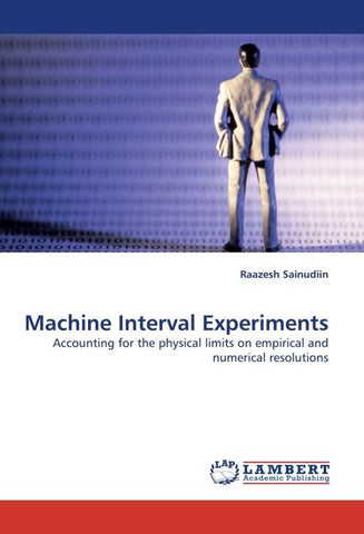 Machine Interval Experiments