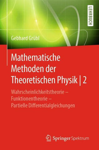 Mathematische Methoden der Theoretischen Physik | 2
