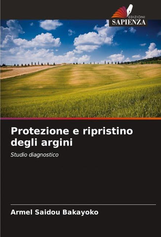 Protezione e ripristino degli argini