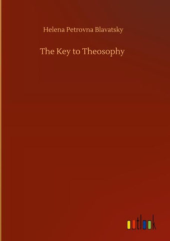 The Key to Theosophy
