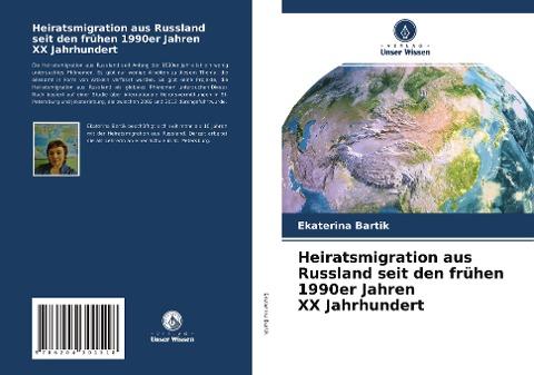 Heiratsmigration aus Russland seit den frühen 1990er Jahren ¿¿ Jahrhundert