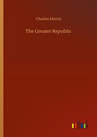The Greater Republic