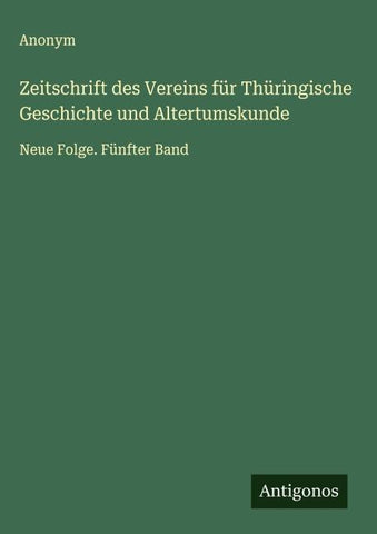 Zeitschrift des Vereins für Thüringische Geschichte und Altertumskunde