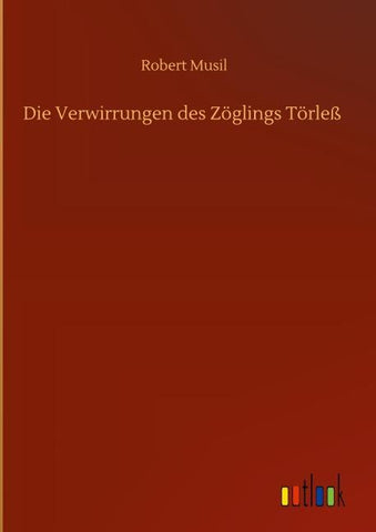 Die Verwirrungen des Zöglings Törleß