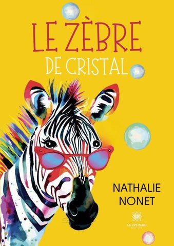 Le zèbre de cristal