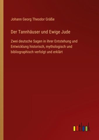 Der Tannhäuser und Ewige Jude