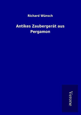 Antikes Zaubergerät aus Pergamon