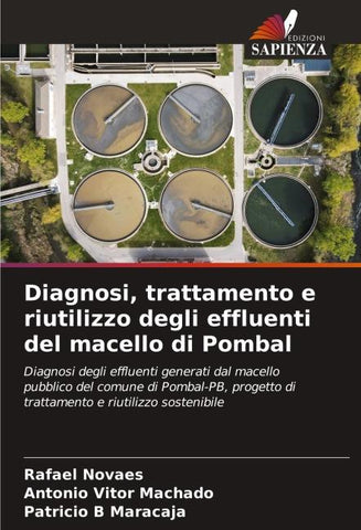 Diagnosi, trattamento e riutilizzo degli effluenti del macello di Pombal