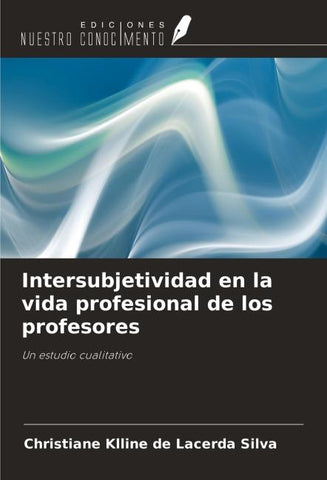 Intersubjetividad en la vida profesional de los profesores