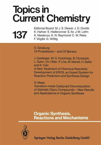 Organic Synthesis, Reactions and Mechanisms