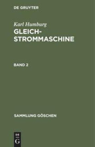 Gleichstrommaschine. Band 2