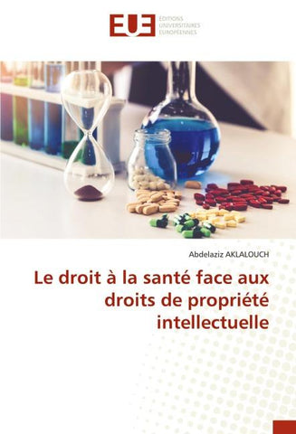 Le droit à la santé face aux droits de propriété intellectuelle