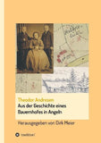 Aus der Geschichte eines Bauernhofes in Angeln