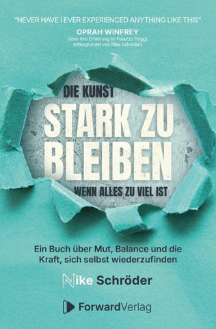 Die Kunst, stark zu bleiben, wenn alles zu viel ist