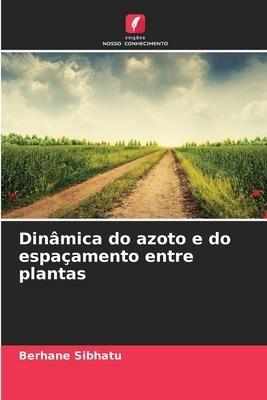 Dinâmica do azoto e do espaçamento entre plantas