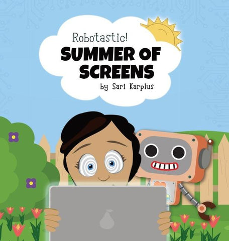 Robotastic! Summer of Screens