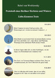 Protokoll eines Berliner Herbstes und Winters