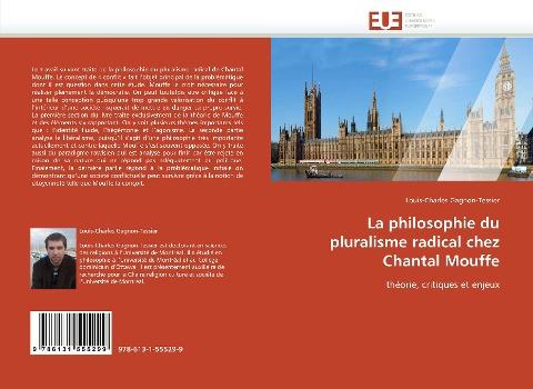 La philosophie du pluralisme radical chez Chantal Mouffe