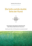 Die helle und die dunkle Seite der Kunst