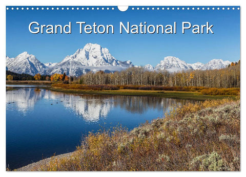 Grand Teton National Park (Wandkalender 2026 DIN A3 quer), CALVENDO Monatskalender