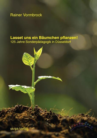 Lasset uns ein Bäumchen pflanzen!