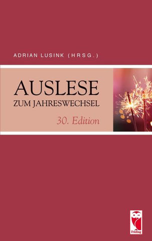 Auslese zum Jahreswechsel. 30. Edition