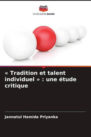 ' Tradition et talent individuel ' : une étude critique