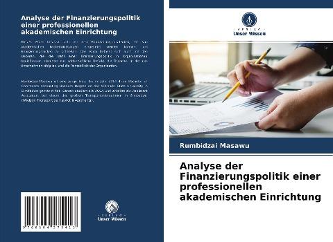 Analyse der Finanzierungspolitik einer professionellen akademischen Einrichtung