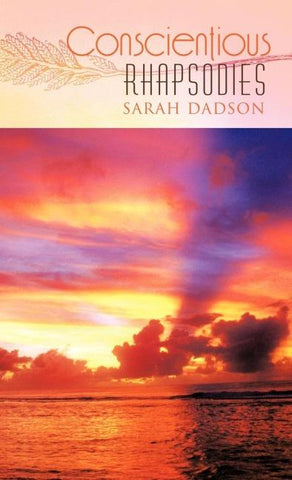 Conscientious Rhapsodies