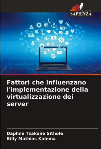 Fattori che influenzano l'implementazione della virtualizzazione dei server