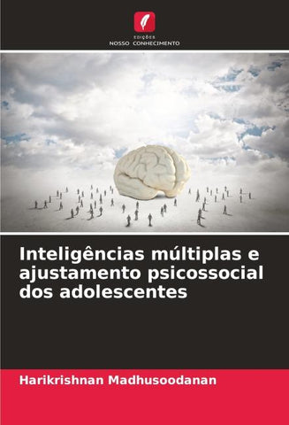 Inteligências múltiplas e ajustamento psicossocial dos adolescentes