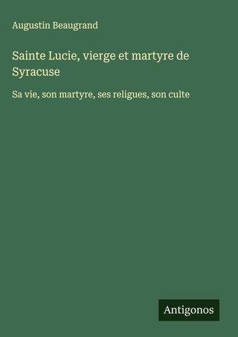 Sainte Lucie, vierge et martyre de Syracuse