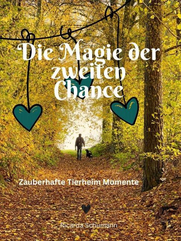 Die Magie der zweiten Chance