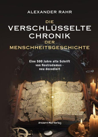 Die verschlüsselte Chronik der Menschheitsgeschichte