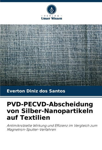 PVD-PECVD-Abscheidung von Silber-Nanopartikeln auf Textilien