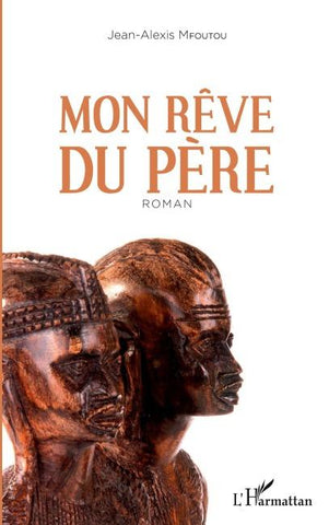 Mon rêve du père
