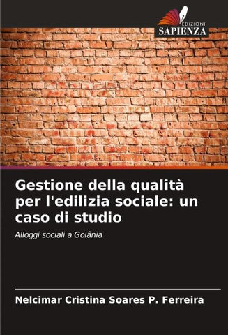 Gestione della qualità per l'edilizia sociale: un caso di studio