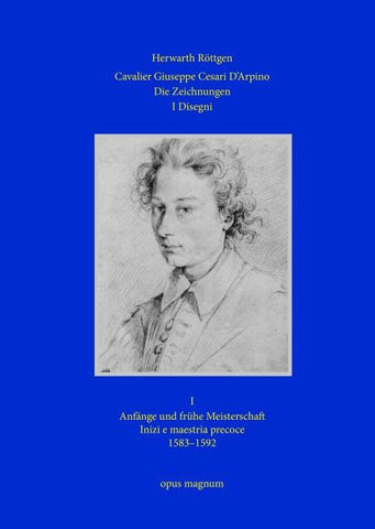 Cavalier Giuseppe Cesari D’Arpino - Die Zeichnungen 1 - I Disegni 1