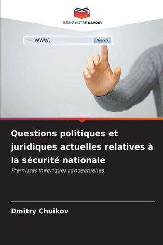 Questions politiques et juridiques actuelles relatives à la sécurité nationale