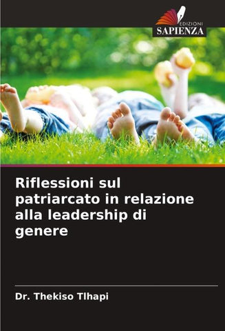 Riflessioni sul patriarcato in relazione alla leadership di genere
