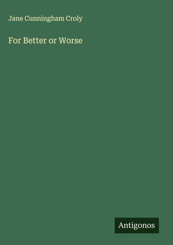 For Better or Worse